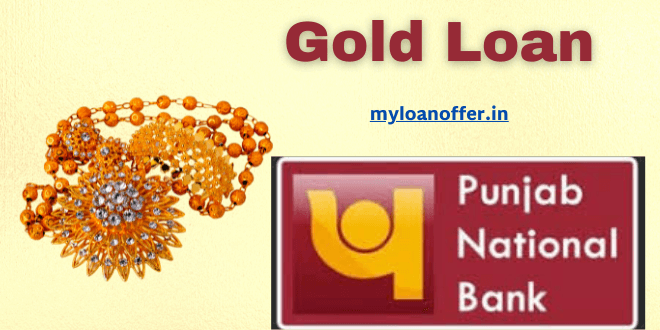 pnb-gold-loan-interest-rates-gold-rate-per-gram