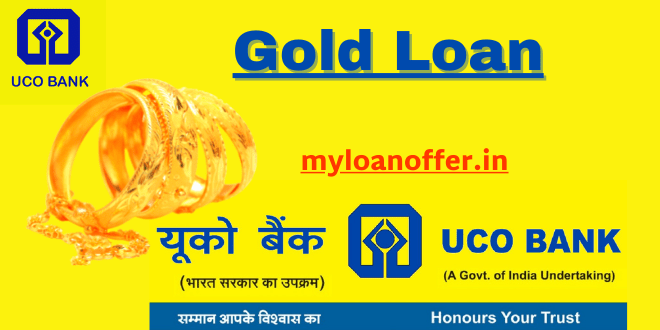 uco-bank-gold-loan-interest-rate-2021