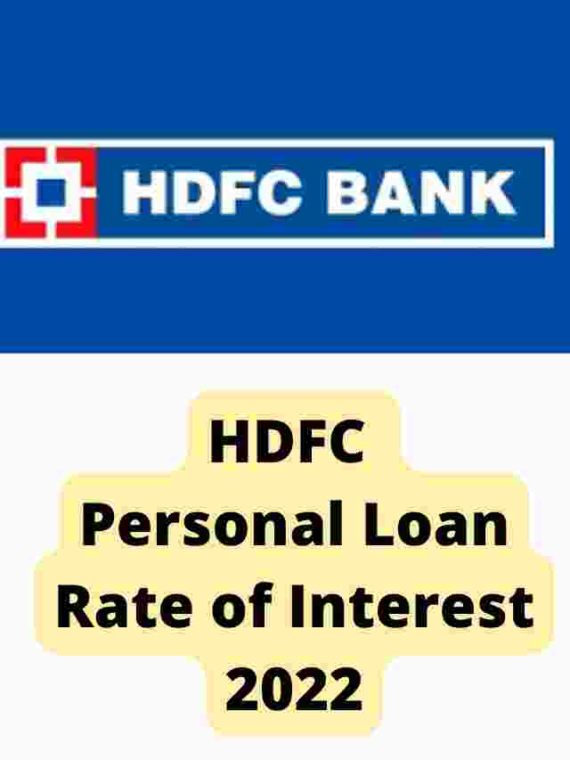 hdfc Personal Loan Rate of Interest 2022 My Loan Offer