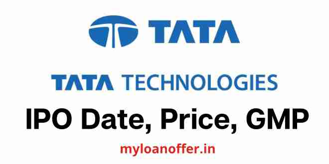 Tata Technologies IPO, Date, Price, GMP, Lot Size, details, Share Price, Upcming IPO Date,