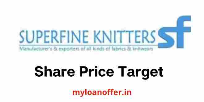 Super Fine Knit Share Price Target 2023, 2024, 2025, 2026, 2027, 2030, 2040, 2050, Super Fine Knit Share Price Forecast,