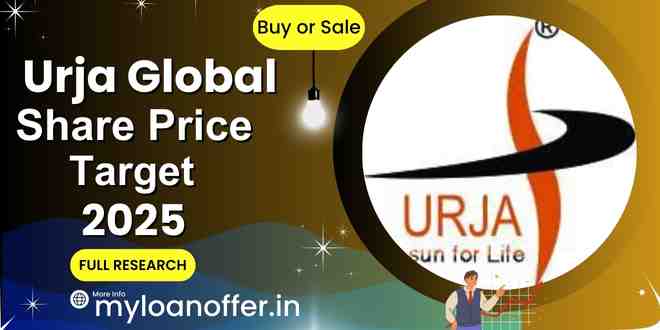Urja Global Share Price Target 2025, Urja Global Share Price Target 2025 india, Urja Global Share Price Target by Motilal Oswal